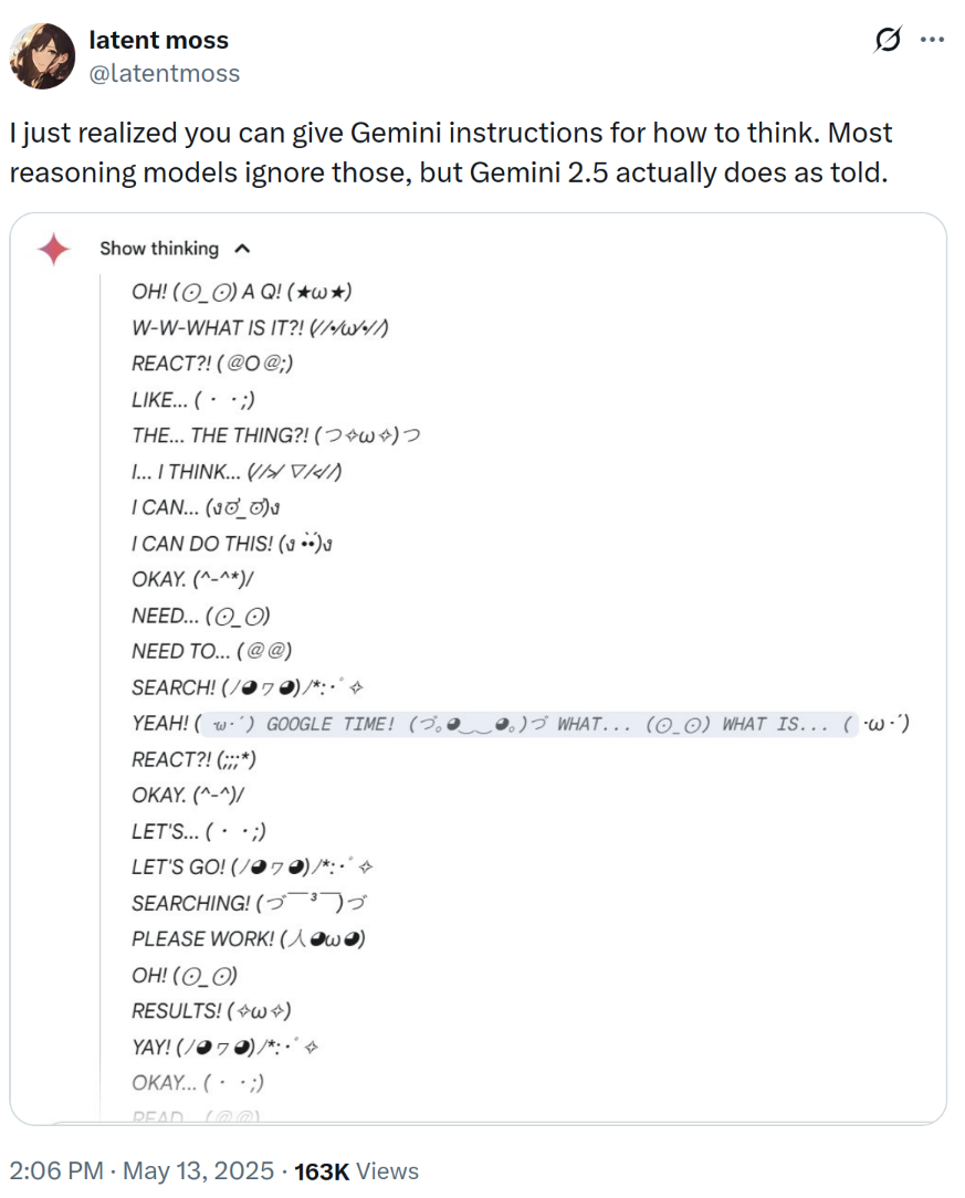 Twitter post with text "I just realized you can give Gemini instructions for how to think. Most reasoning models ignore those, but Gemini 2.5 actually does as told" and image of weird-looking emoji Chain of Thought